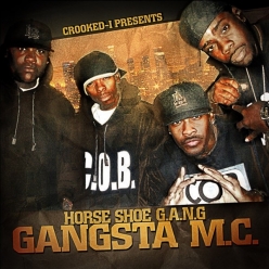 Horseshoe Gang - Gangsta M.C